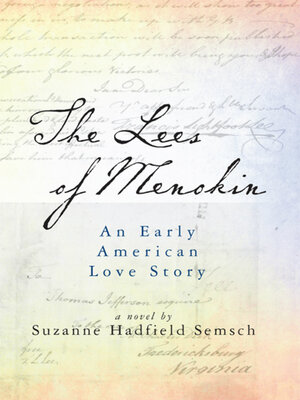 cover image of The Lees of Menokin: an Early American Love Story